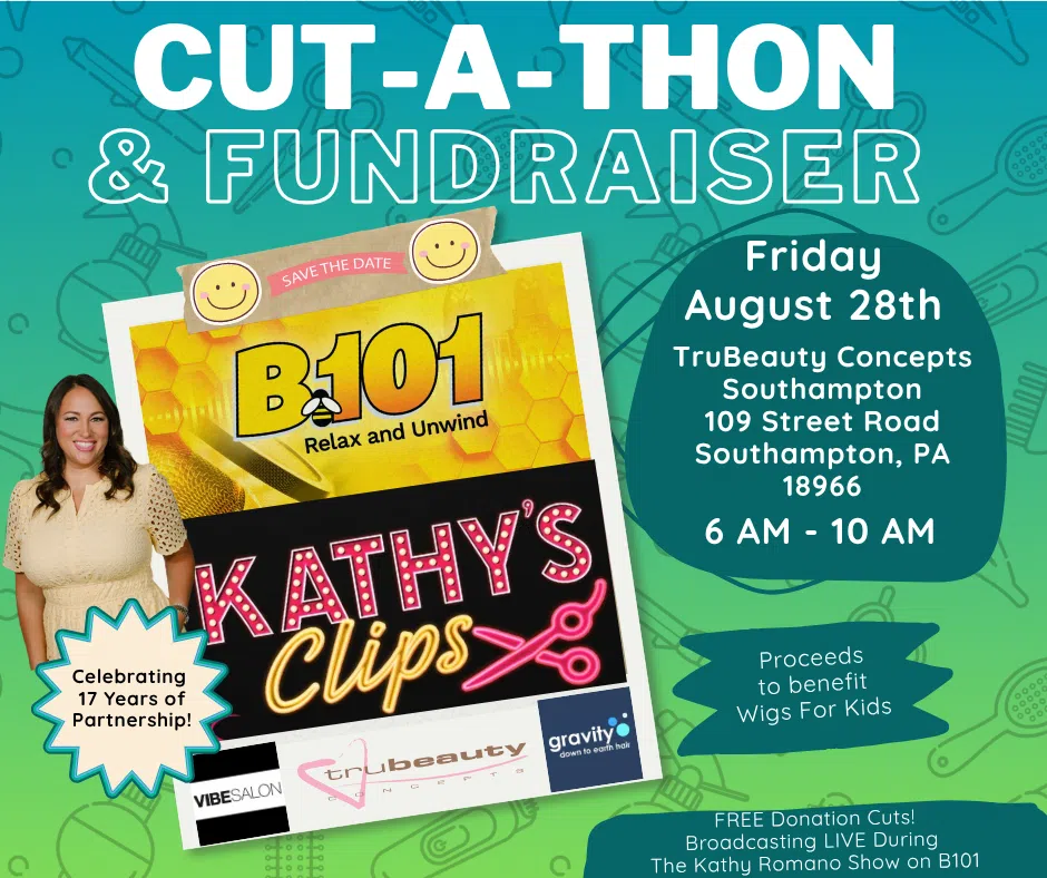 Promotional graphic for Kathy's Clips Cut-A-Thon & Fundraiser benefiting Wigs For Kids. The design features B101 branding, event logos, sponsor logos, and a photo of a radio host. Event details: Friday, August 28th, 6:00 a.m. to 10:00 a.m., at TruBeauty Concepts, 109 Street Road, Southampton, PA 18966. Text notes the event is celebrating 17 years of partnership, proceeds benefit Wigs For Kids, and free donation haircuts will be provided during a live broadcast of The Kathy Romano Show on B101. Sponsored by Gravity Hair Salon, VIBE Salon, and TruBeauty Concepts.
